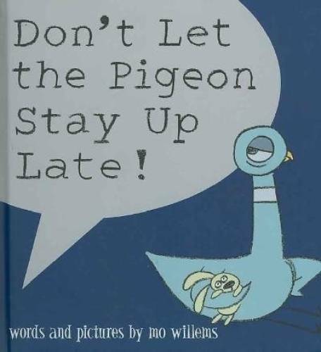Don't Let the Pigeon Stay Up Late - Paperback By Willems, Mo - GOOD