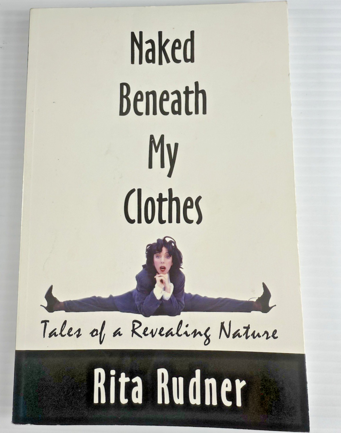 Naked Beneath My Clothes SIGNED by Rita Rudner