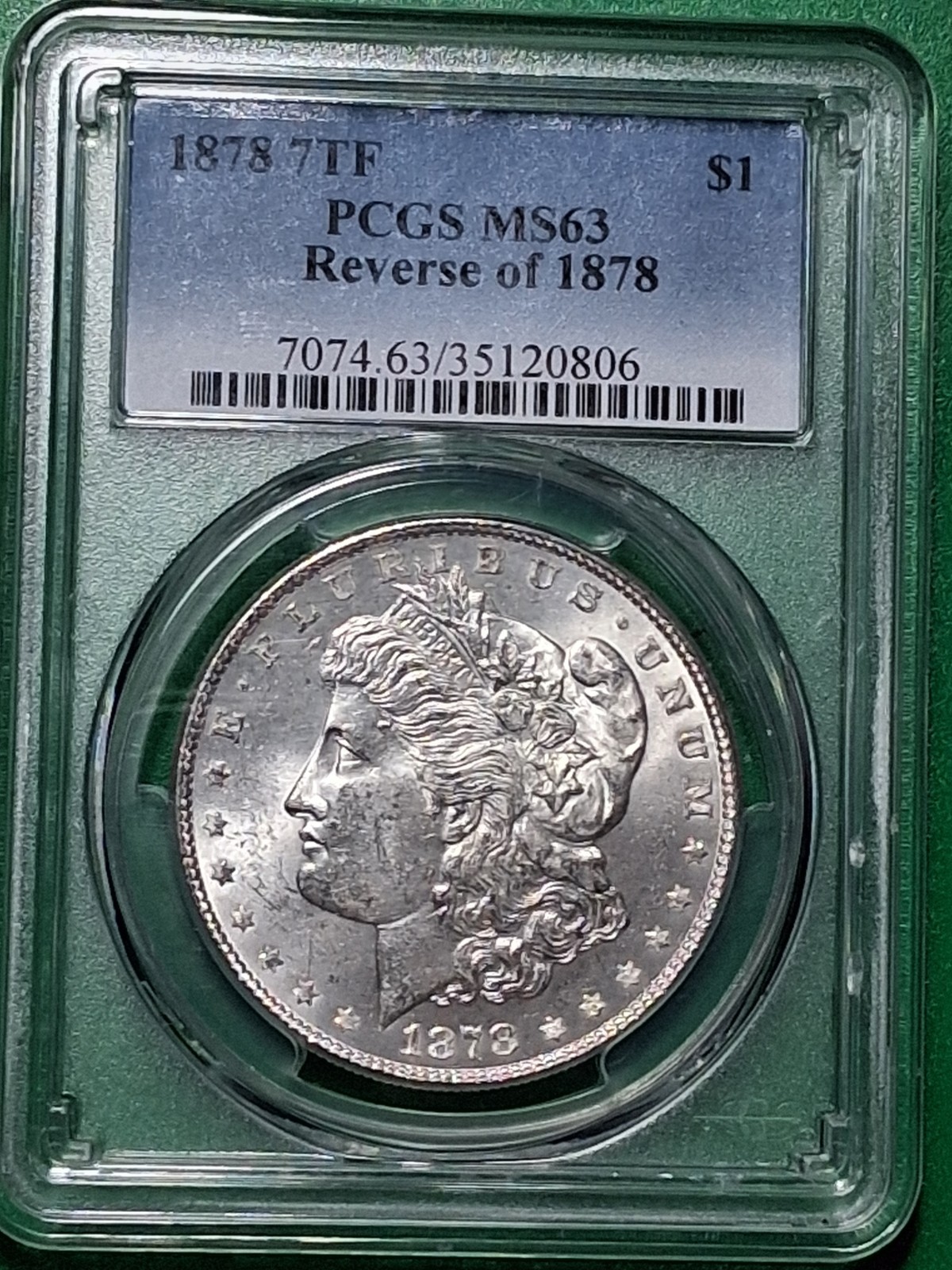 1878 7TF MORGAN DOLLAR. PCGS MS63 REVERSE OF 1878.