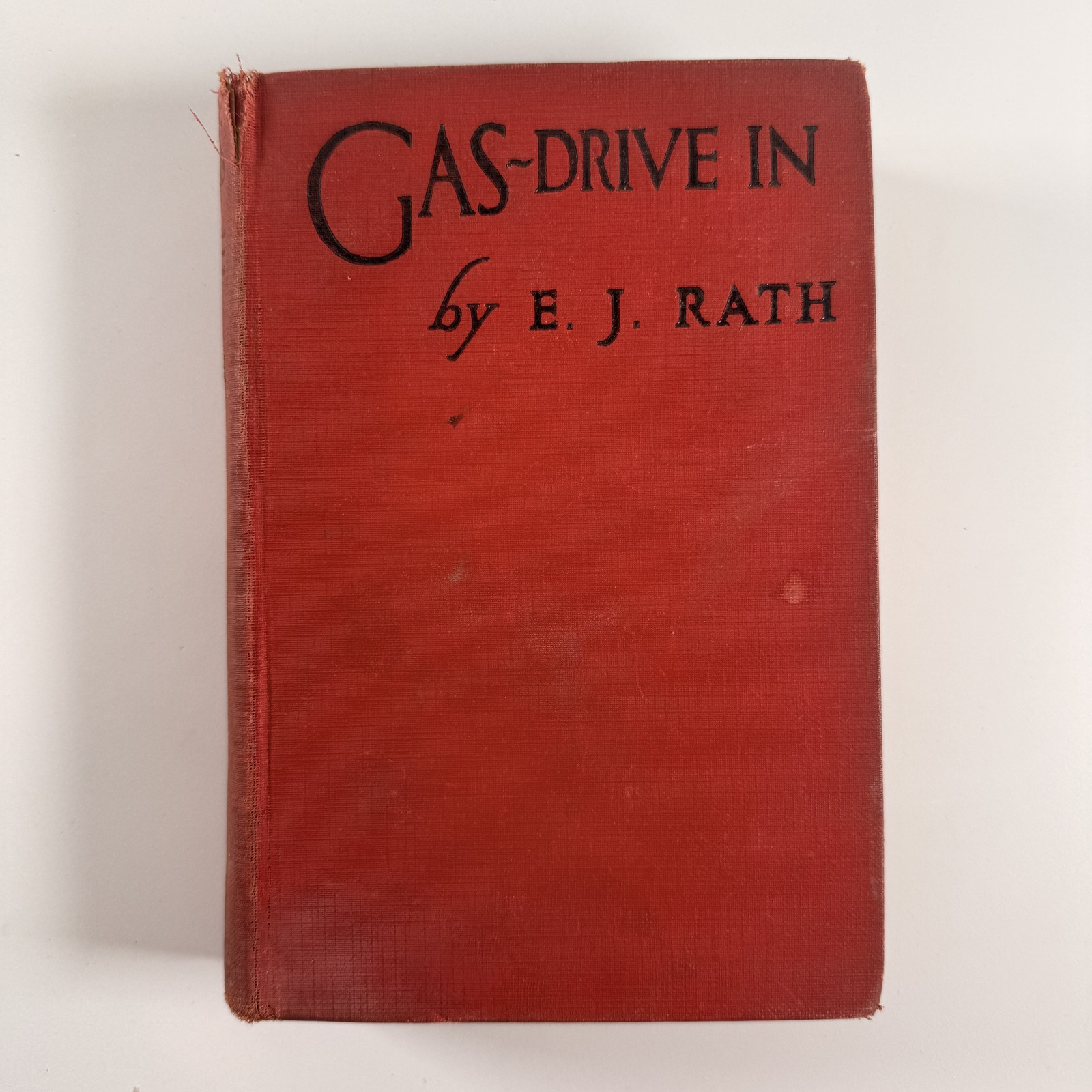 Antique 1925 Gas Driven E J Rath Hardcover Comedy Romance Novel Antique 1925 Gas Driven E J Rath Hardcover Comedy Romance Novel