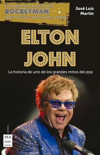 José Luís Martín Elton John (Paperback) Música José Luís Martín Elton John (Paperback) Música