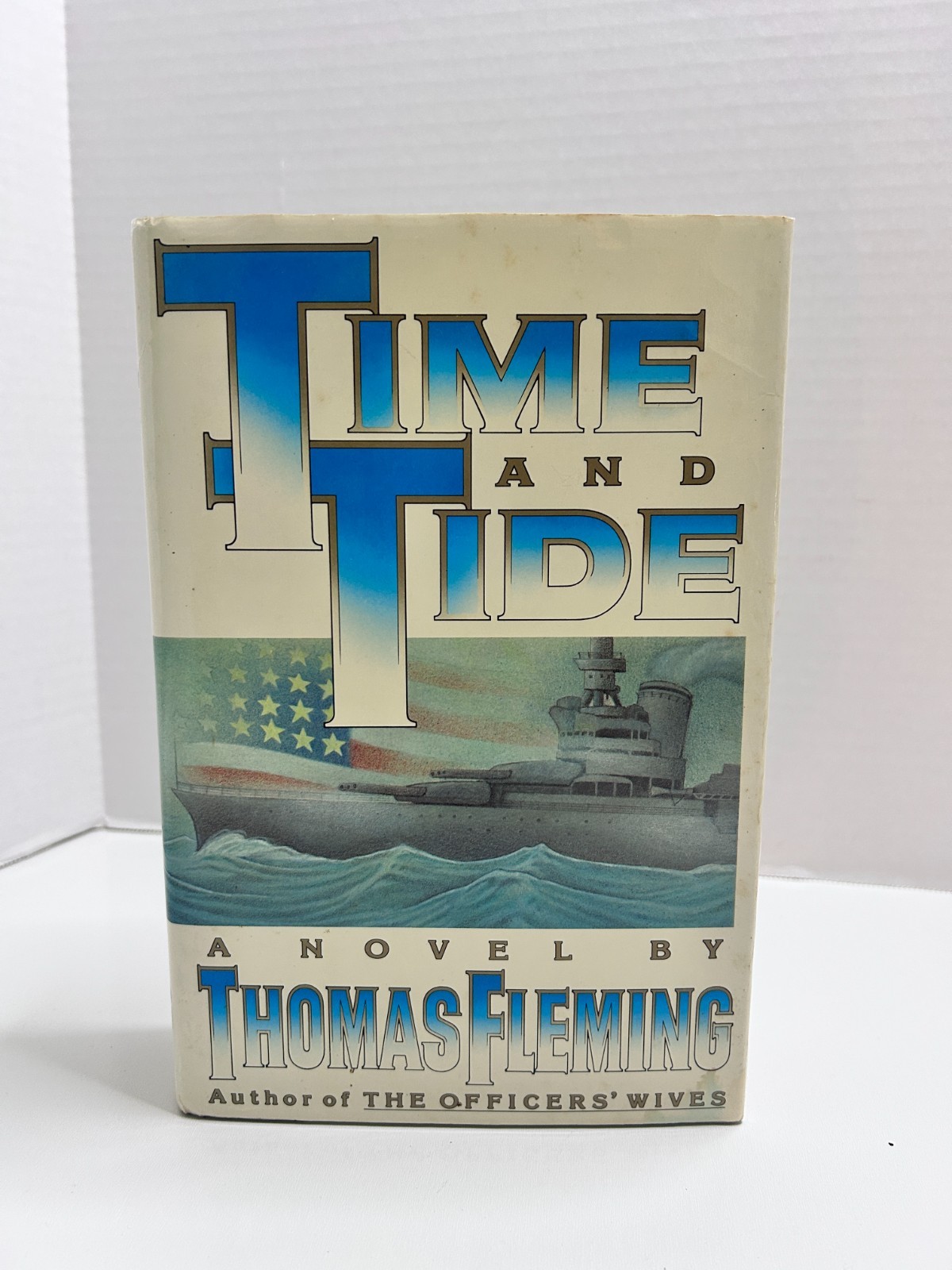 Time and Tide - A Novel by Thomas Fleming First Edition Hardcover 1987