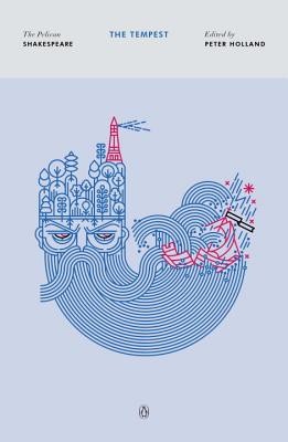 The Tempest (The Pelican Shakespeare) by Shakespeare, William