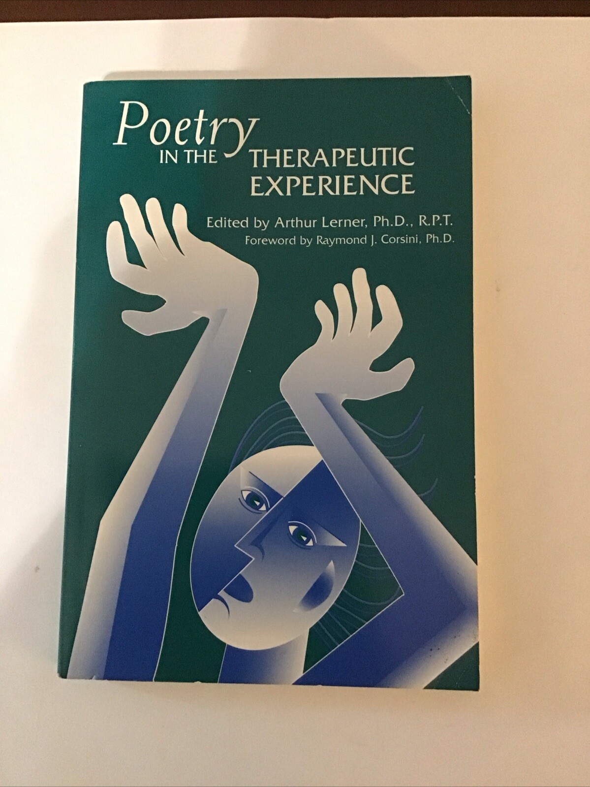 POETRY IN THE THERAPEUTIC EXPERIENCE By Arthur Lerner, Mint 1st ed. 1994, signed POETRY IN THE THERAPEUTIC EXPERIENCE By Arthur Lerner, Mint 1st ed. 1994, signed