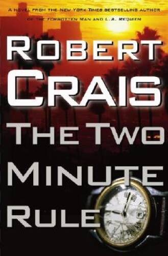The Two Minute Rule - Hardcover By Crais, Robert - GOOD