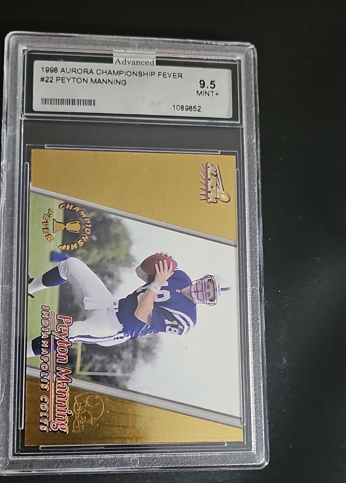 1998 Pacific Aurora - Championship Fever Peyton Manning #22 (RC)
