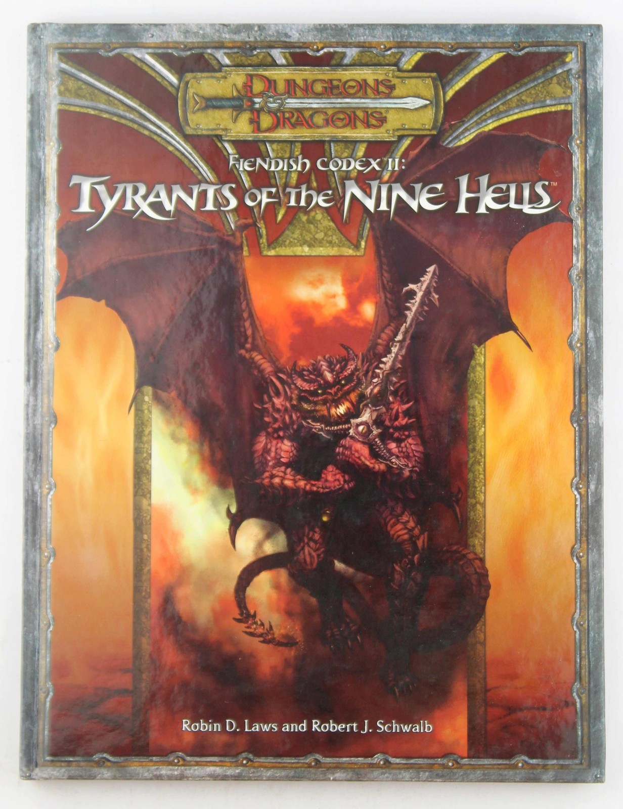 Fiendish Codex II: Tyrants of the Nine Hells (Dungeons & Dragons d20 3.5 Fantasy
