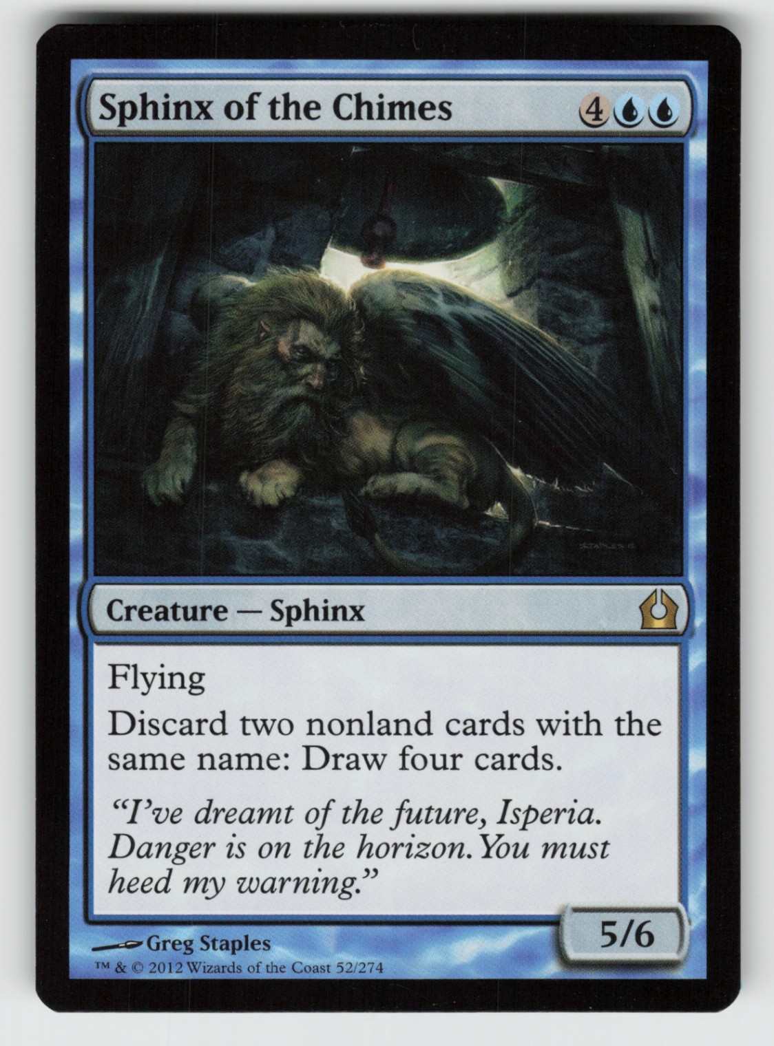 MP-01 Played Sphinx of the Chimes 52 Return to Ravnica R