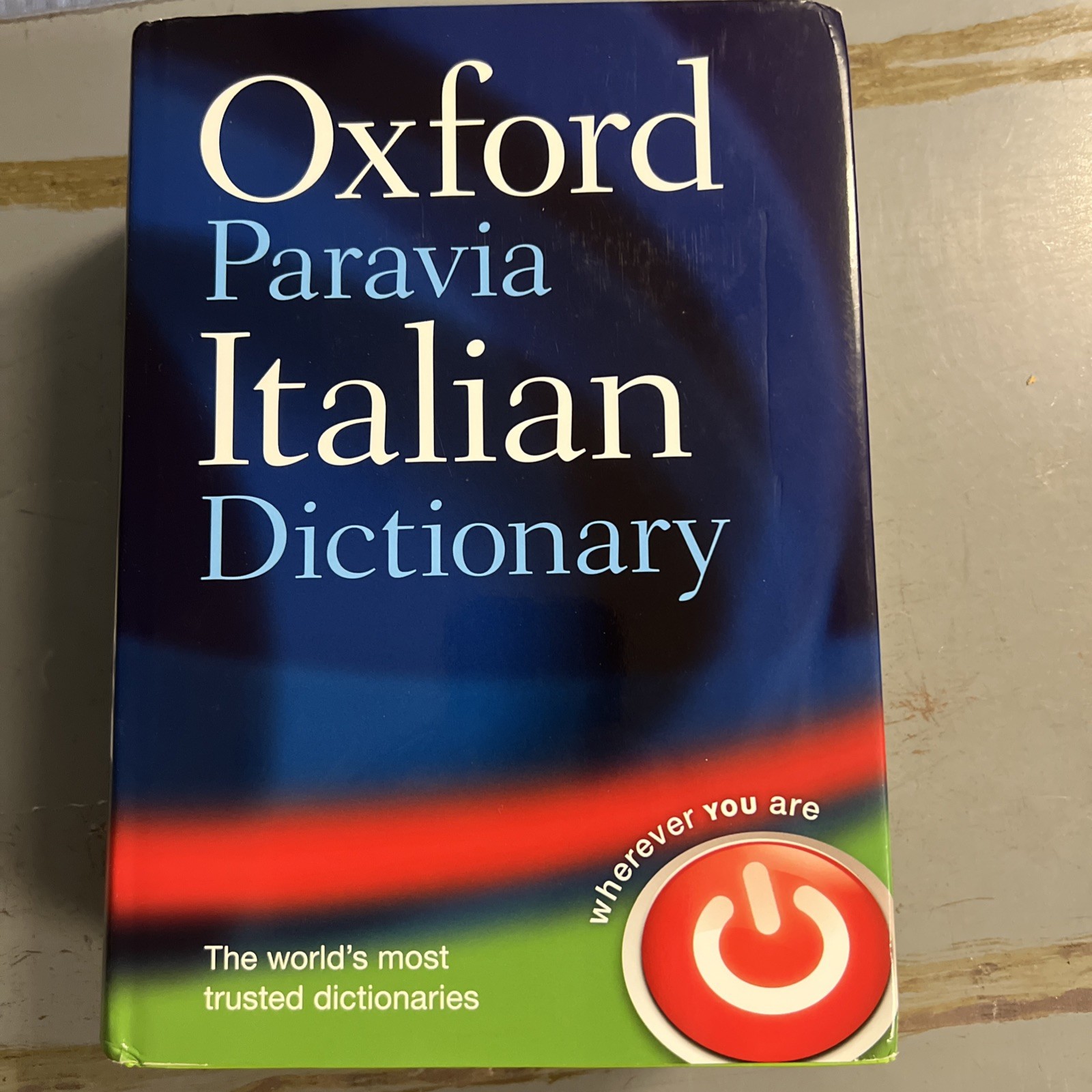 Oxford-Paravia Italian Dictionary / Oxford-Paravia Il Dizionario- English-It...