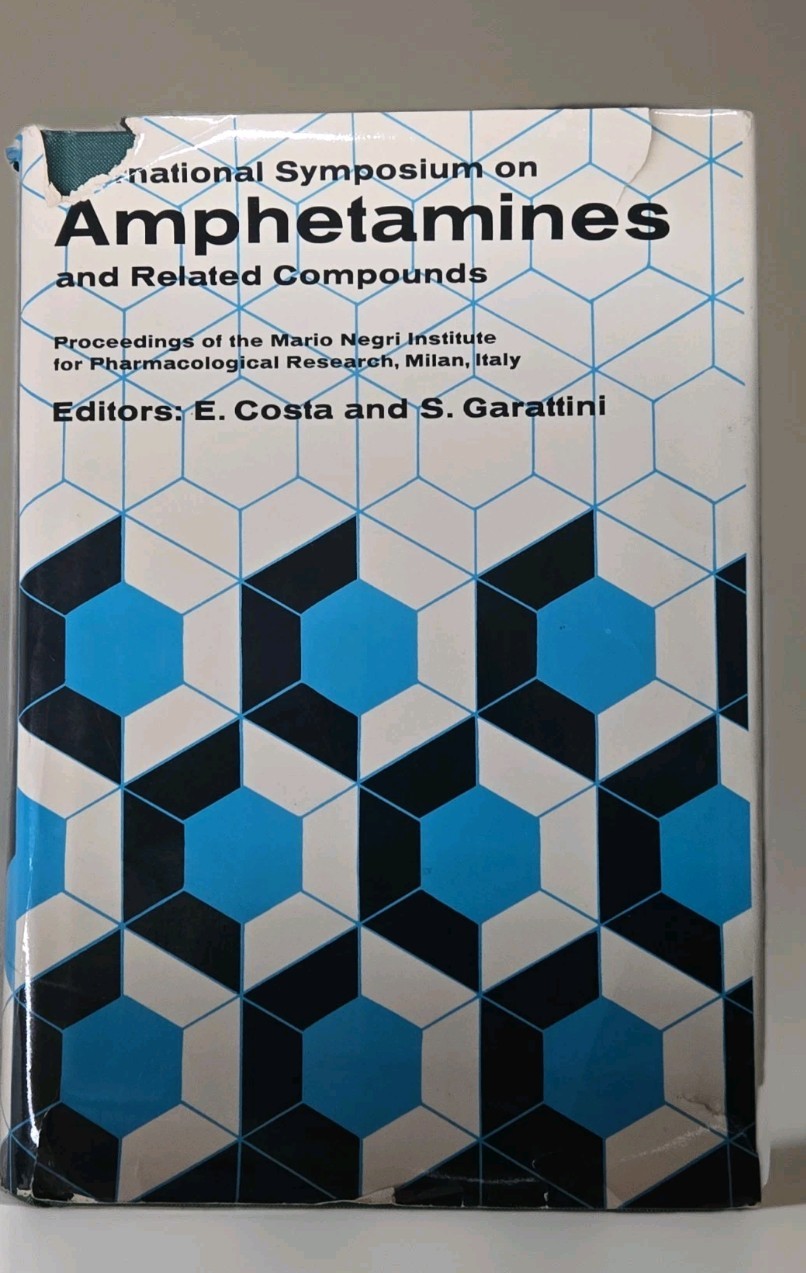 International Symposium on Amphetamines & Related Compounds 1970 HC Raven Press