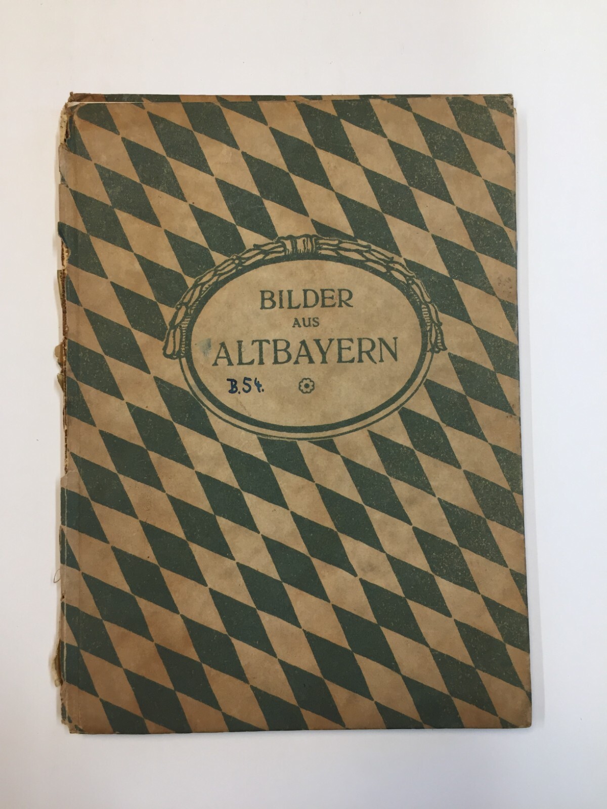 Bilder Aus Altbayern Ein Bilderbuch Von Der Heimat Hardcover Book