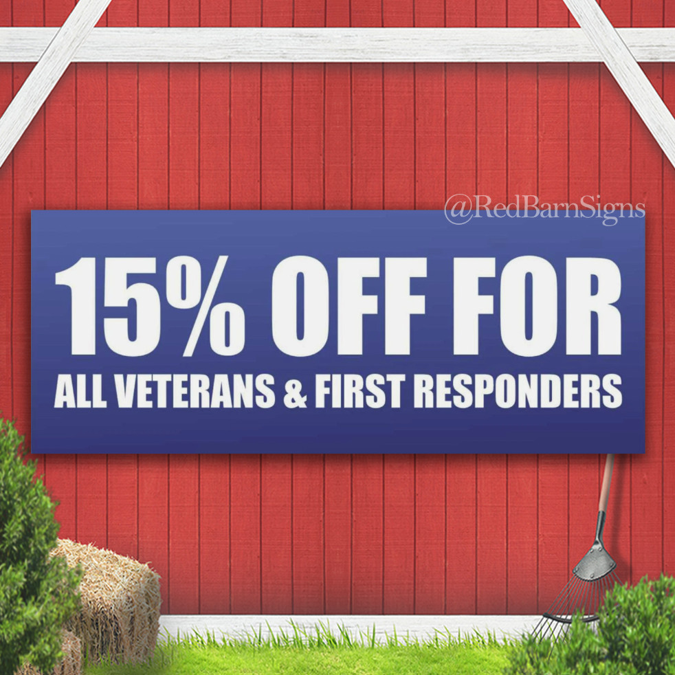 15% OFF SALE FOR ALL VETERANS FIRST RESPONDER Indoor Outdoor Banner Sign