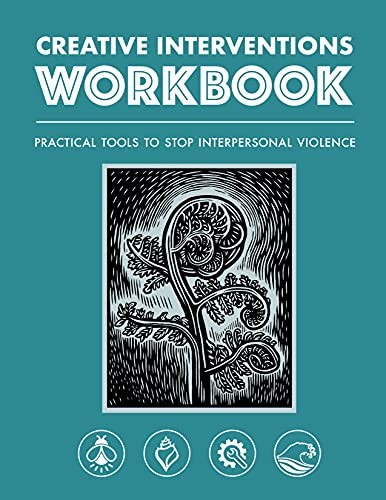 Creative Interventions Workbook: Pr..., Creative Interv