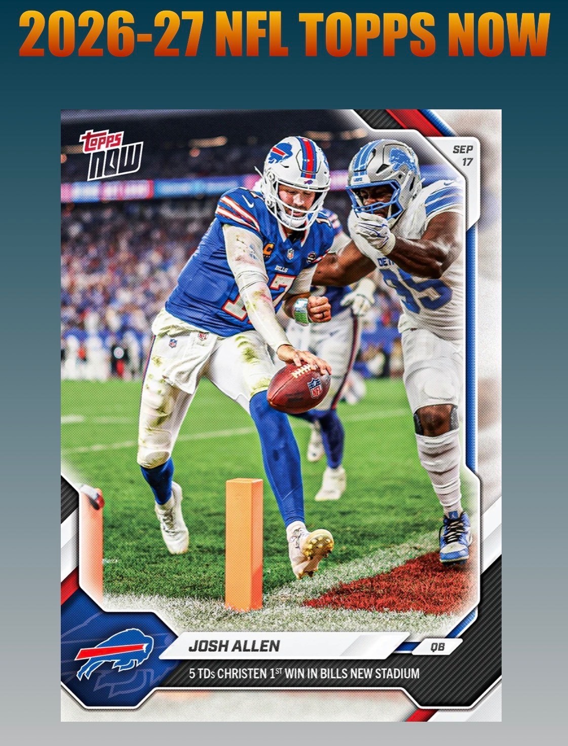 💥2026 Topps Now NFL #19💥JOSH ALLEN 5 TD\'s 1st Win Bills New Stadium -Presale