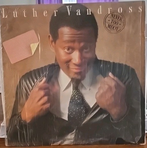 LUTHER VANDROSS Never Too Much Orig 1981 CBS LP VG Still With Plastic