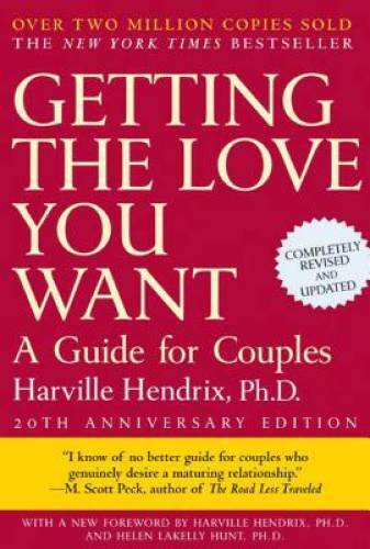 Getting the Love You Want: A Guide for Couples, 20th Anniversary Edition - GOOD