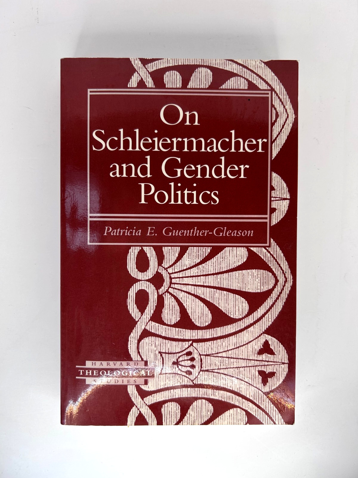 On Schleiermacher & Gender Politics Guenther-Gleason Harvard Theology PB 1997