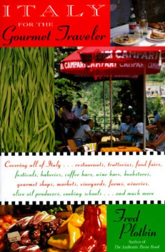 Italy for the Gourmet Traveler - Paperback By Plotkin, Fred - GOOD