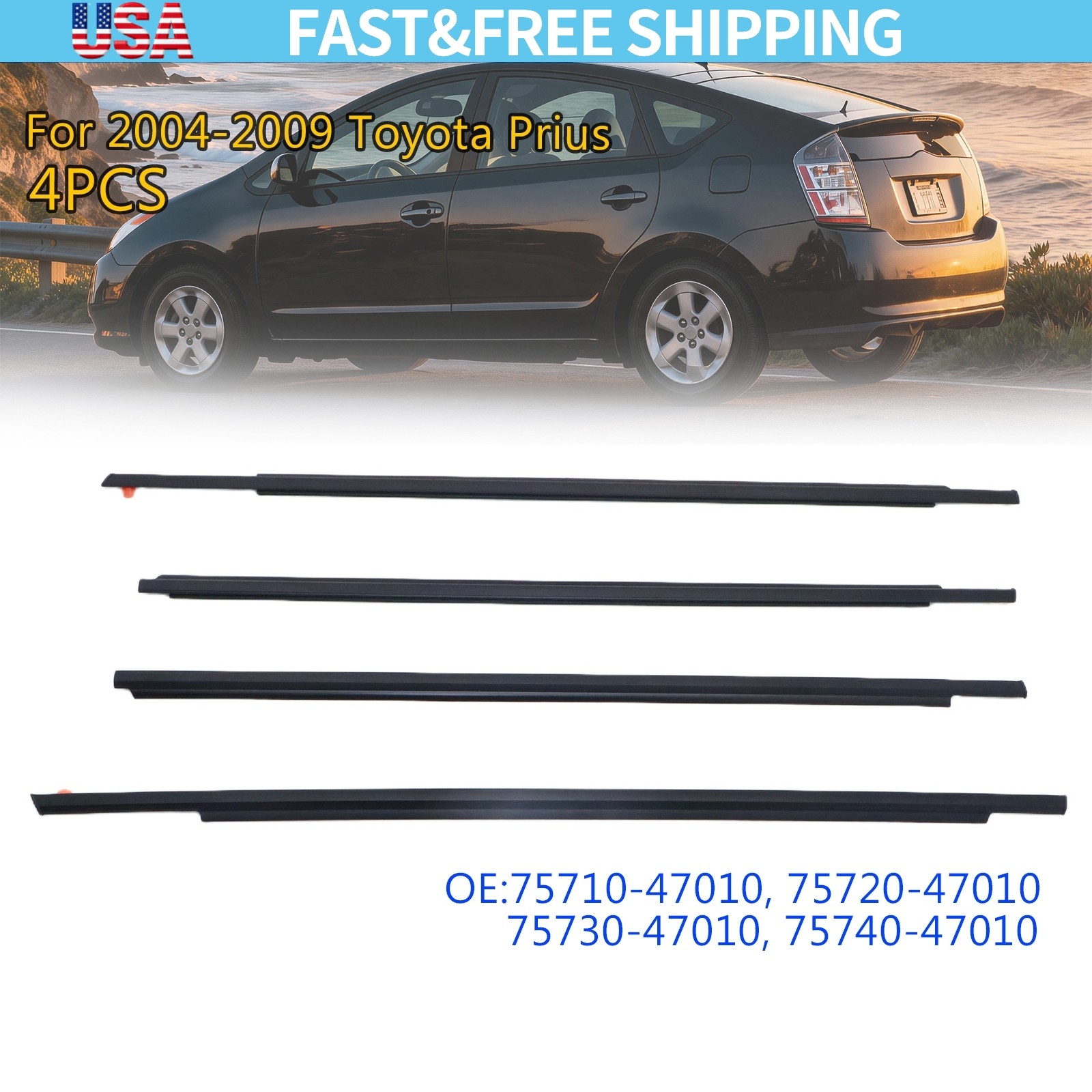 Fits 2004-2009 Toyota Prius 4PCS Front & Rear Door Window Seal Belt Molding