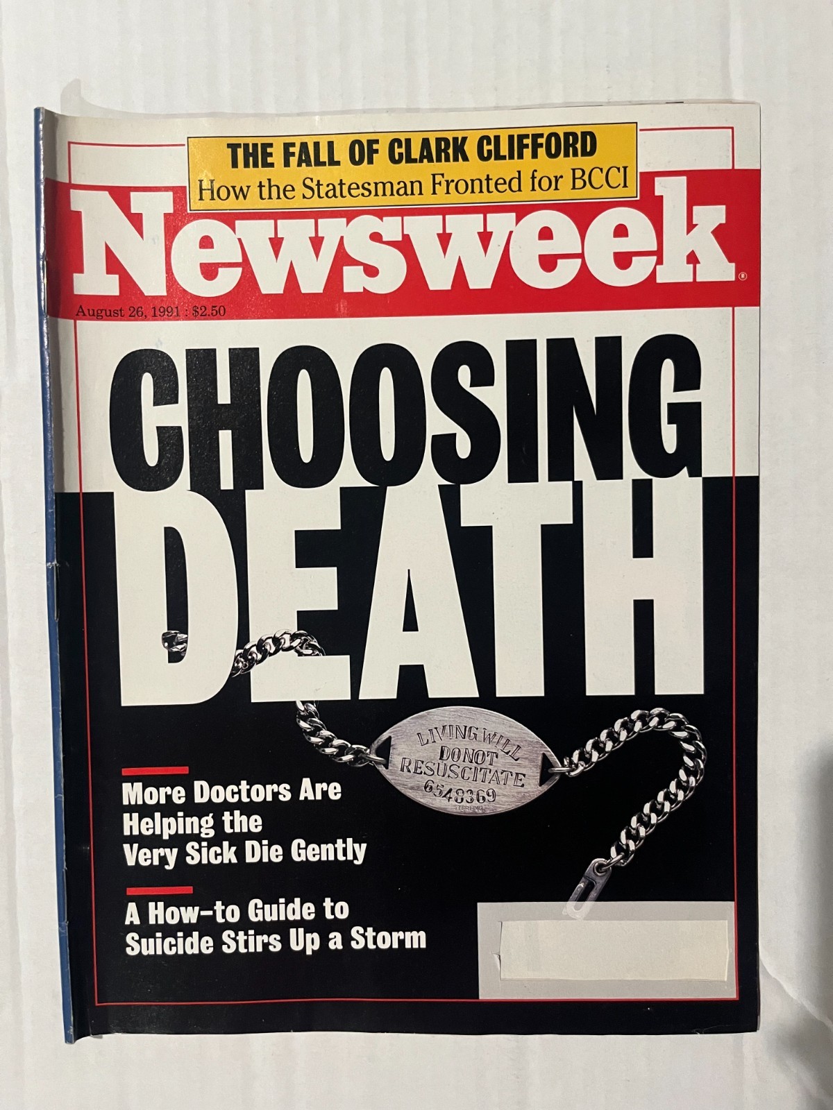 Newsweek August 26, 1991 Choosing Death Cover Newsweek August 26, 1991 Choosing Death Cover