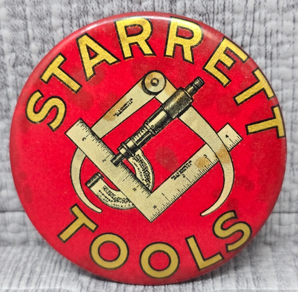 Rare Antique Starrett Tools Mirrored Back Advertising. 2-1/16”.  Button. 
