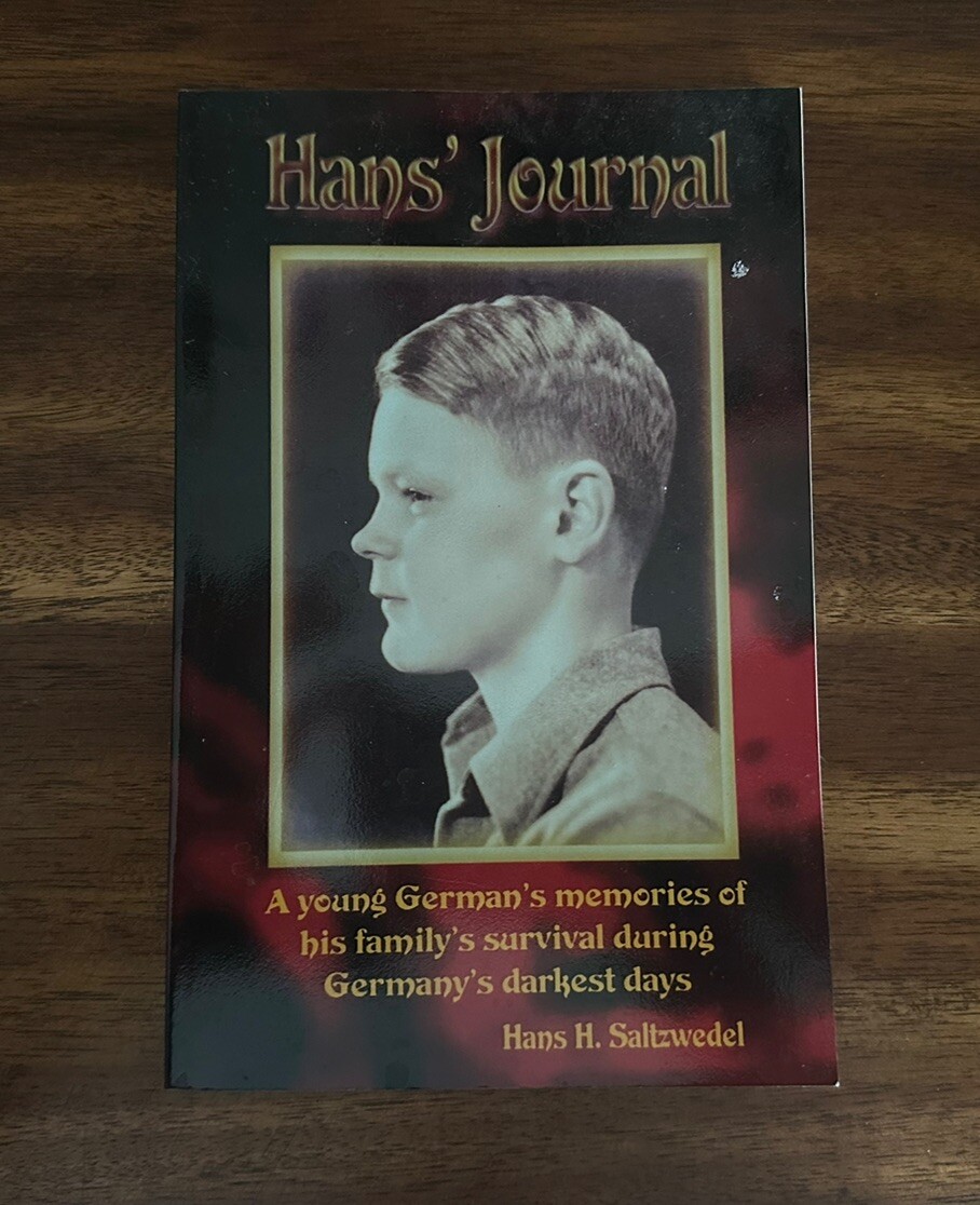 Hans\' Journal by Hans H. Saltzwedel (2003, TPB) SIGNED - 