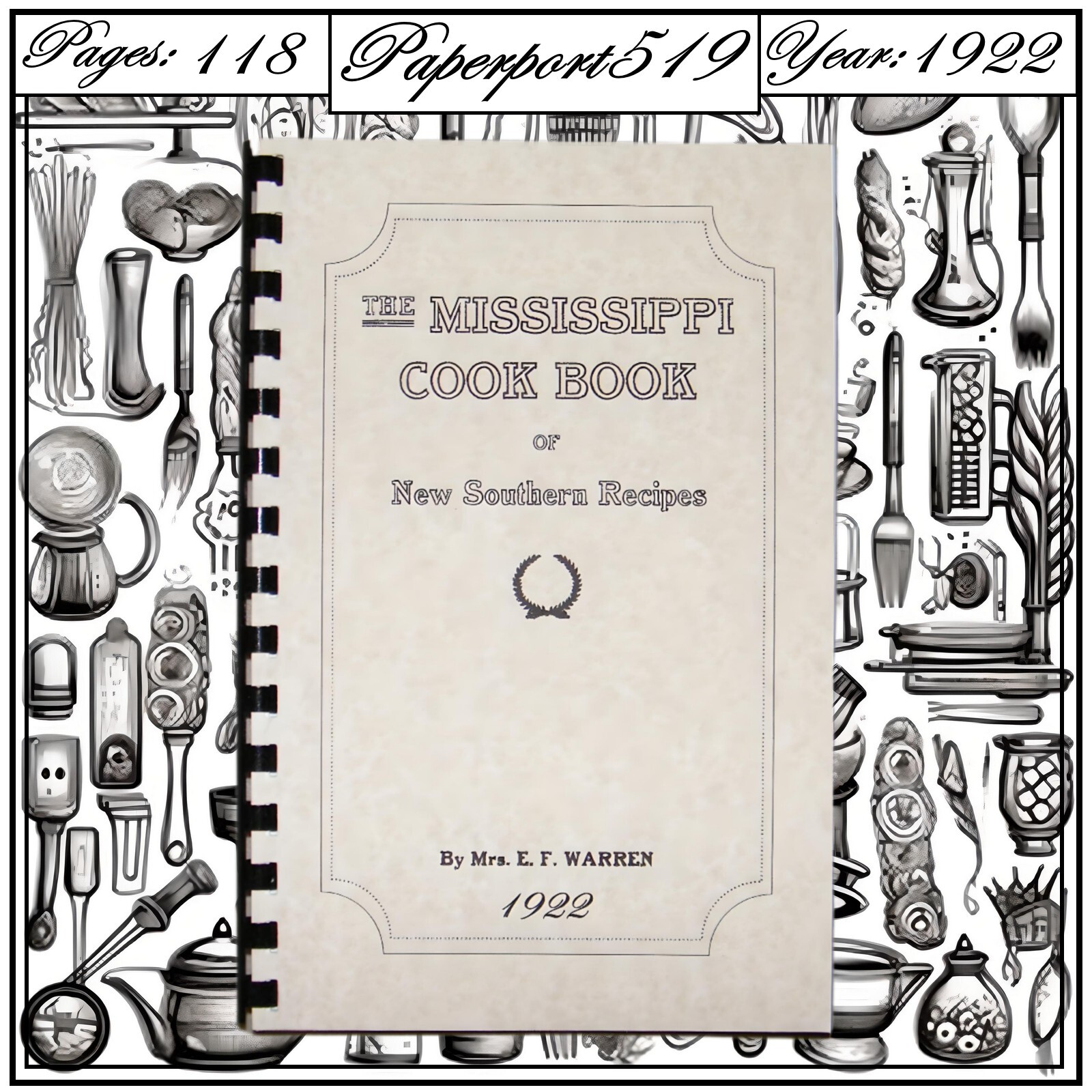 1922 The Mississippi Cook book 118 Pages 1922 The Mississippi Cook book 118 Pages