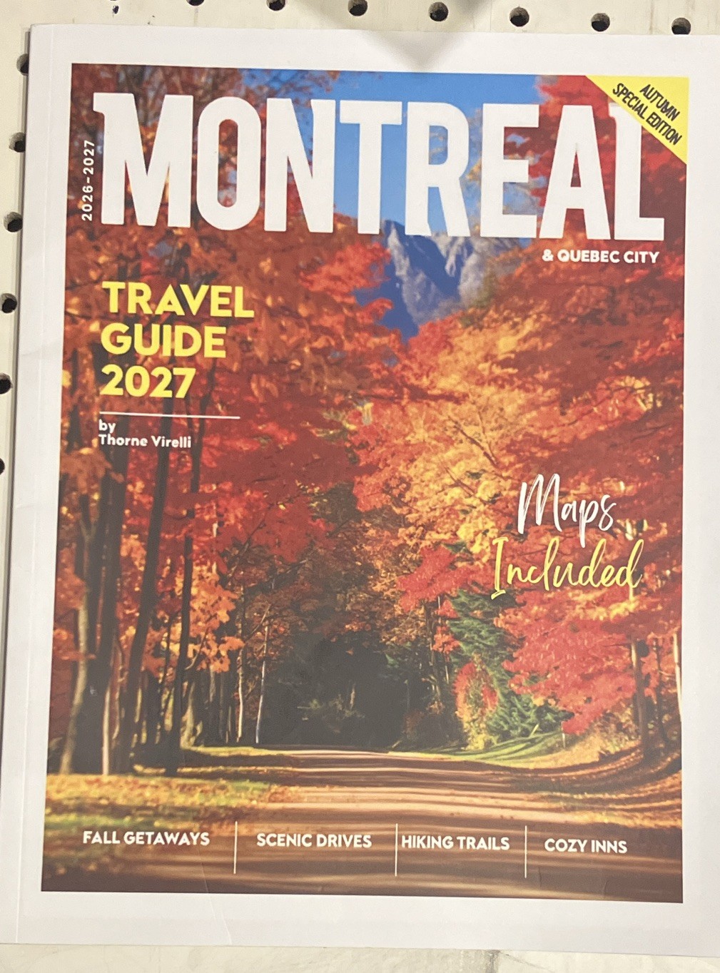 Montreal & Quebec City Travel Guide 2027 Thorne Virelli, Paperback, Maps
