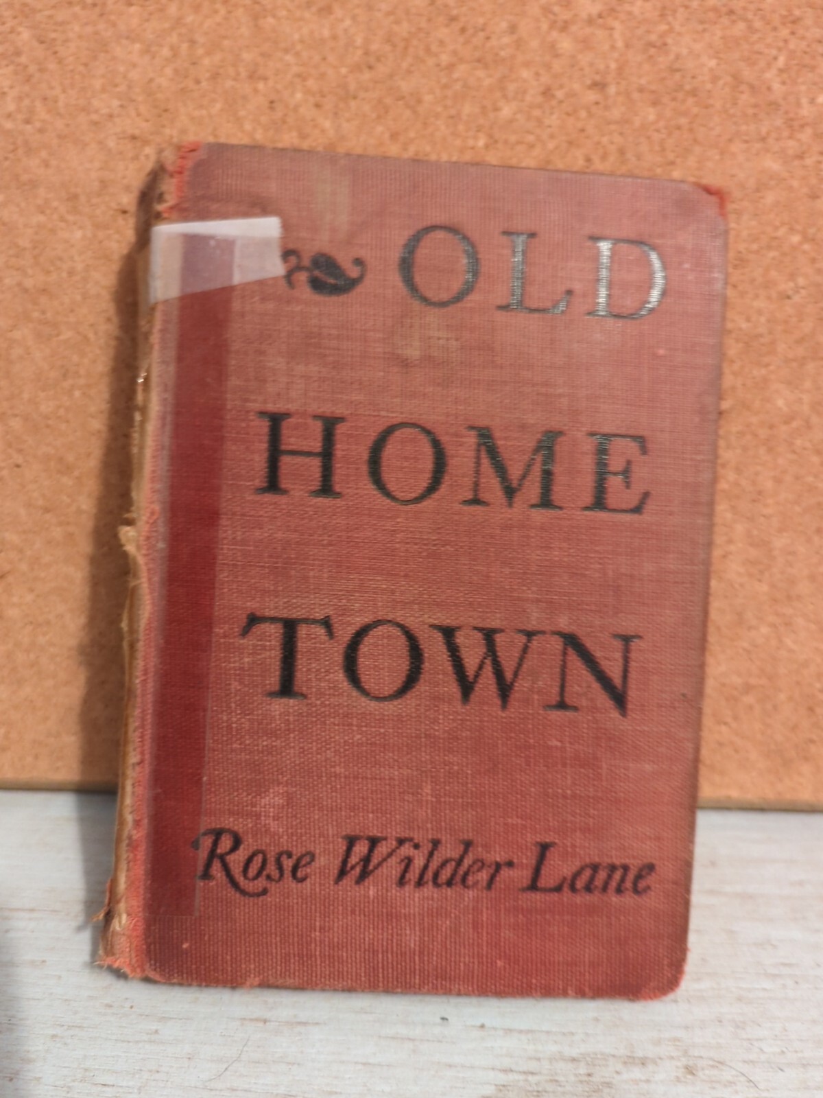 Old Home Town Rose Wilder Lane Vintage Hardback 1935 1st Edition Old Home Town Rose Wilder Lane Vintage Hardback 1935 1st Edition