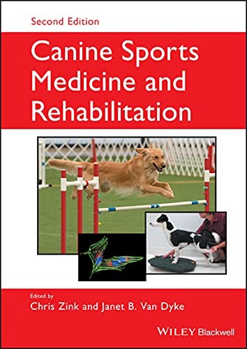 Canine Sports Medicine and Reh Canine Sports Medicine and Reh