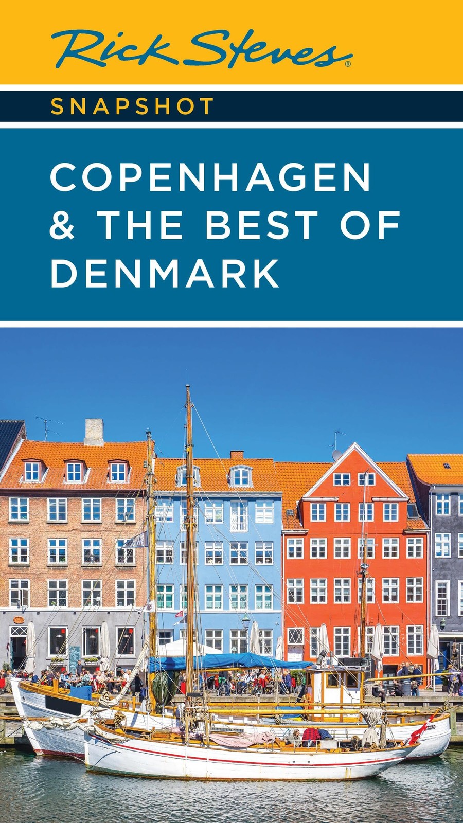 Rick Steves Snapshot Copenhagen & the Best of Denmark Rick Steves Snapshot Copenhagen & the Best of Denmark