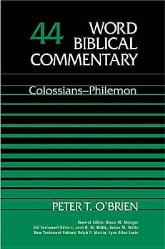 Word Biblical Commentary Vol. 44, Colossians-Philemon - Hardcover - GOOD