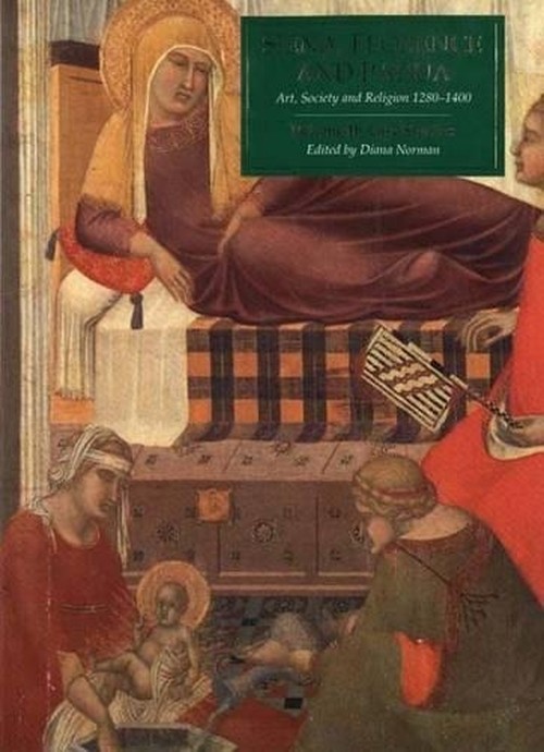 Siena, Florence and Padua: Art, Societ..., Diana Norman