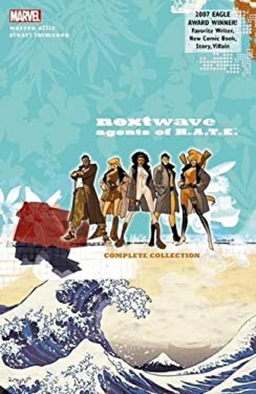 Nextwave: Agents of H. A. T. E. : The Complete Collection Paperba