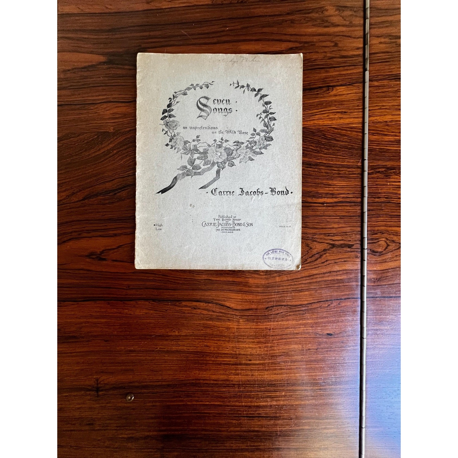 Seven Songs As Unpretentious As The Wild Rose Carrie Jacobs Bond SheetMusic 1901