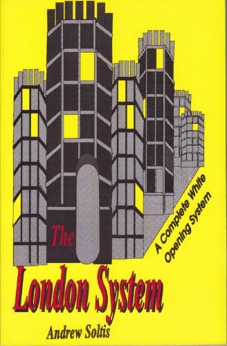 The London System - A Complete White ..., Soltis Andrew