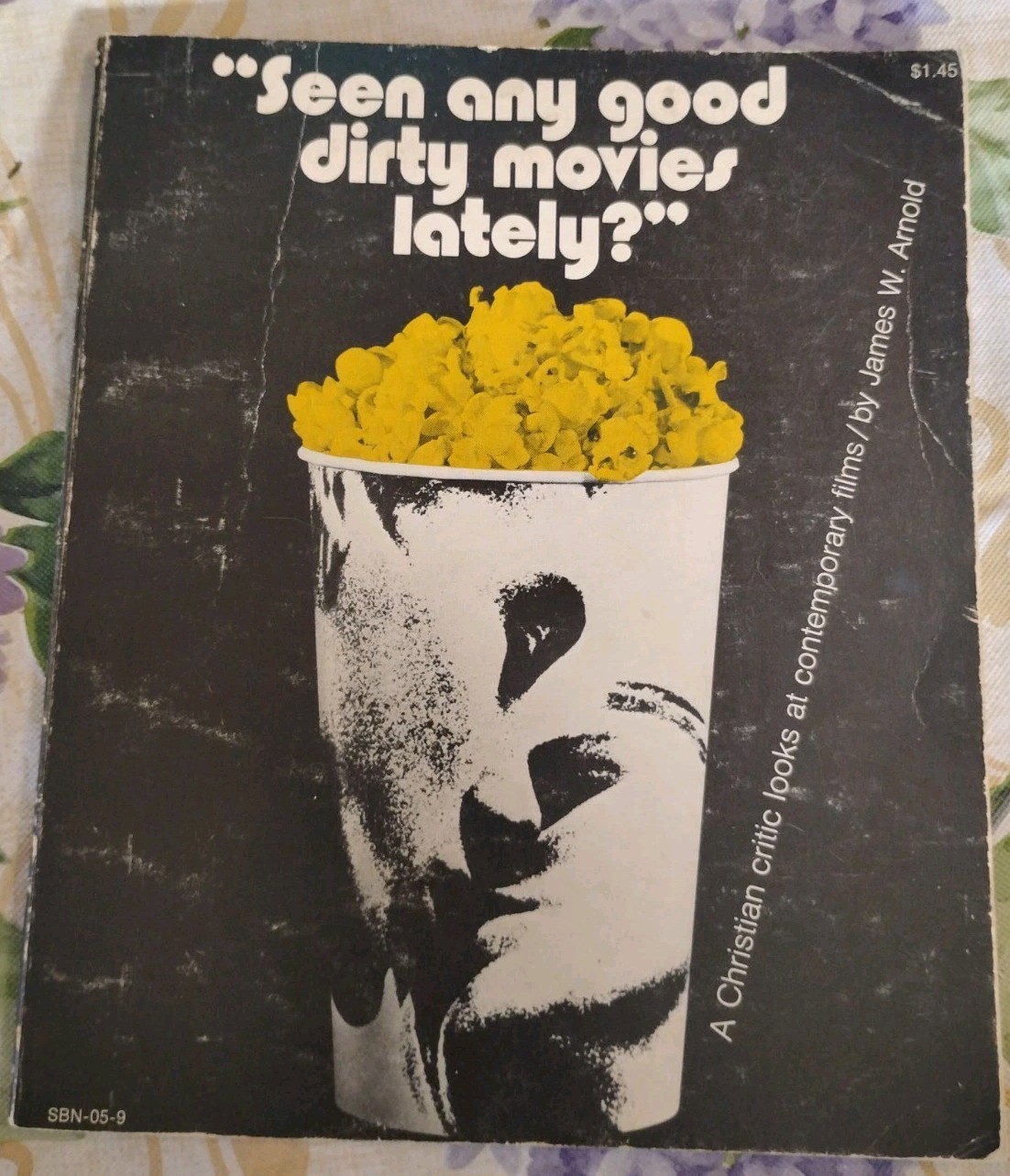 VTG 1972 SEEN ANY GOOD DIRTY MOVIES LATELY James Arnold 1st Ed Film Criticism