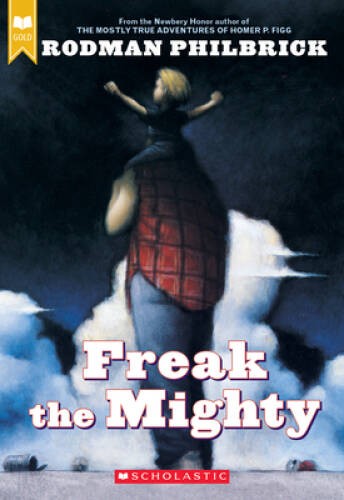 Freak the Mighty - Paperback By Philbrick, Rodman - GOOD