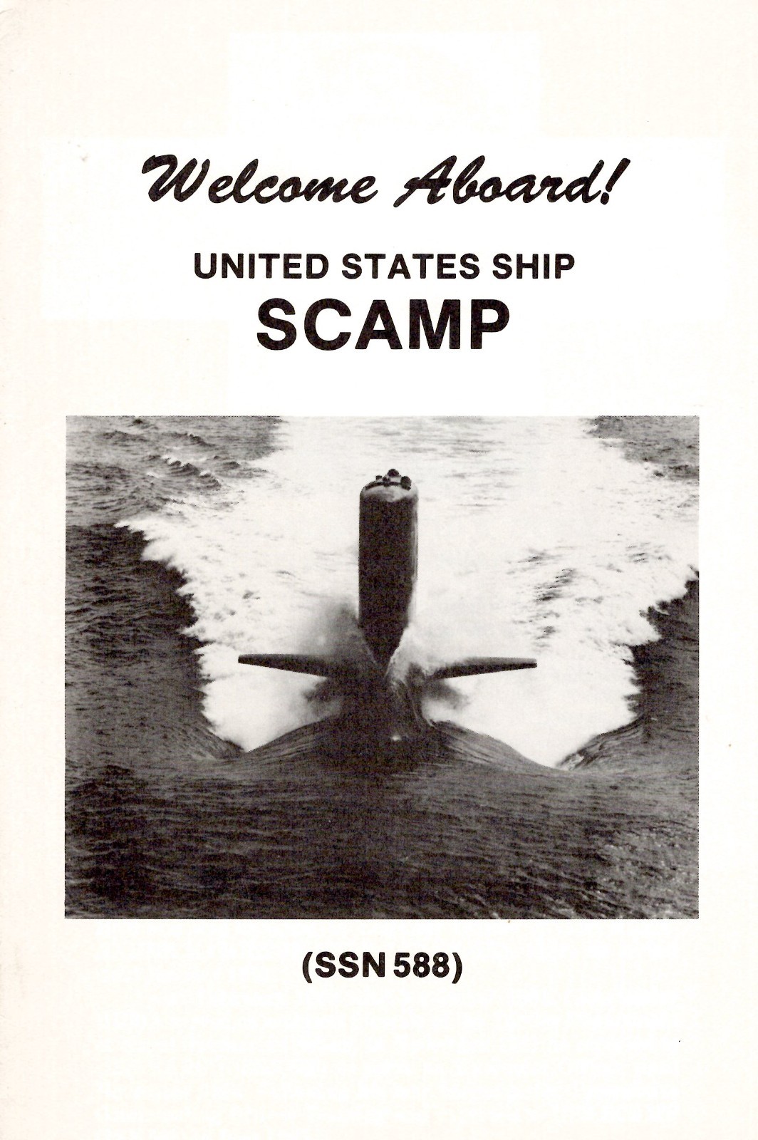 USS Scamp SSN 588 Welcome Aboard pamphlet USS Scamp SSN 588 Welcome Aboard pamphlet