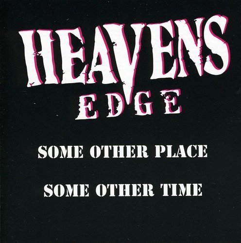 Heaven's Edge - Some Other Place/Some Other Time [New CD] Explicit