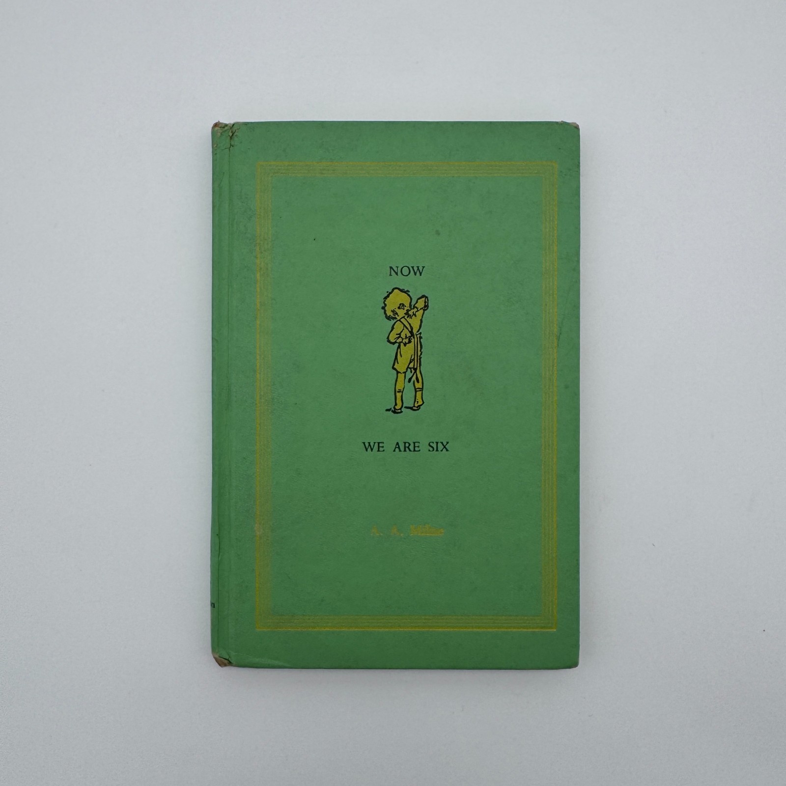 Now We Are Six by A.A. Milne Hardcover 1955 Revised Edition