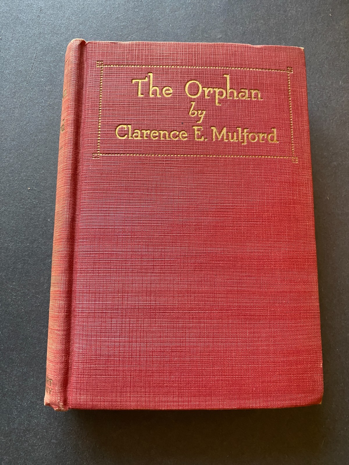 1924 - The Orphan - Mulford - Literature - Fiction - Westerns - Hardcover - Book 1924 - The Orphan - Mulford - Literature - Fiction - Westerns - Hardcover - Book