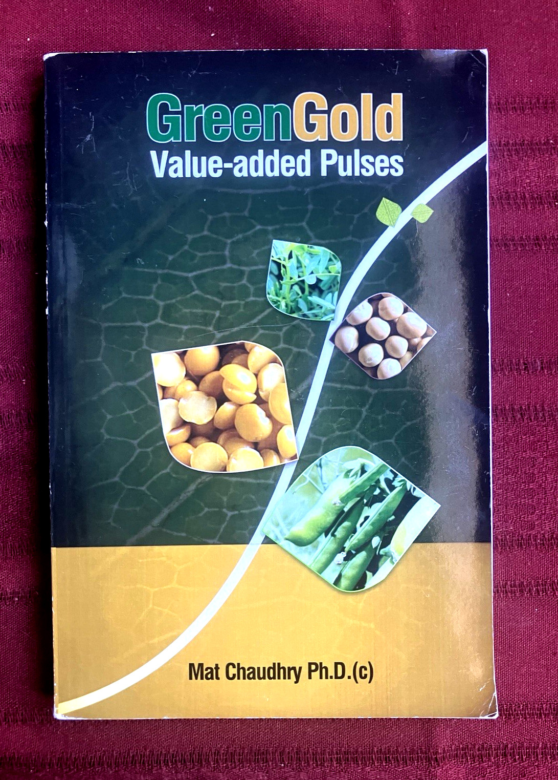 Green Gold Value-added Pulses (Chaudhry)Agricultural Marketing PB/CharityConsign Green Gold Value-added Pulses (Chaudhry)Agricultural Marketing PB/CharityConsign