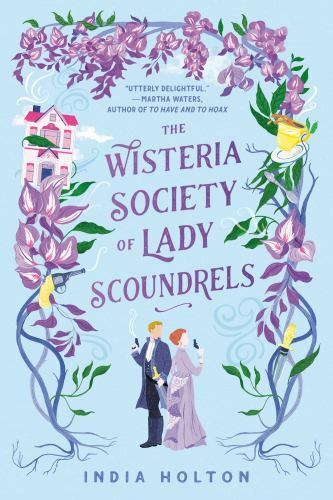 The Wisteria Society of Lady Scoundrels (Dangerous Damsels) - VERY GOOD The Wisteria Society of Lady Scoundrels (Dangerous Damsels) - VERY GOOD