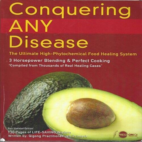 Conquering ANY Disease (book) - Hardcover By Jeff Primack - GOOD