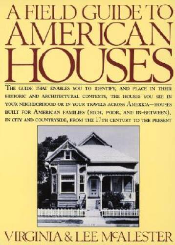 A Field Guide to American Houses - Paperback - VERY GOOD