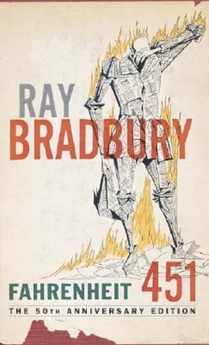 Fahrenheit 451: The Temperature at Which Book Paper Catches Fire, and Burns Fahrenheit 451: The Temperature at Which Book Paper Catches Fire, and Burns