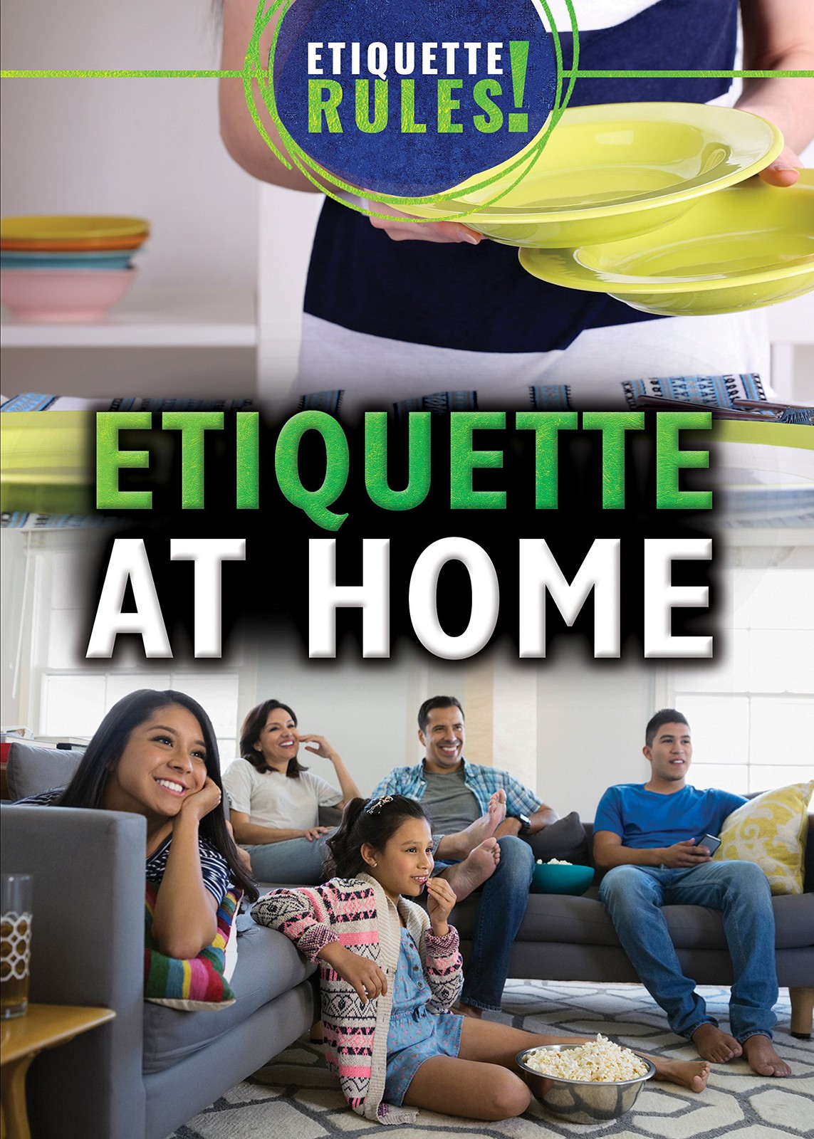 Etiquette at Home (Etiquette Rules)