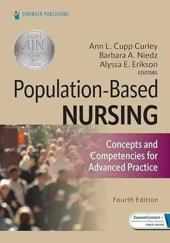 Population-Based Nursing: Concepts and - Paperback, by Curley PhD RN - Very Good