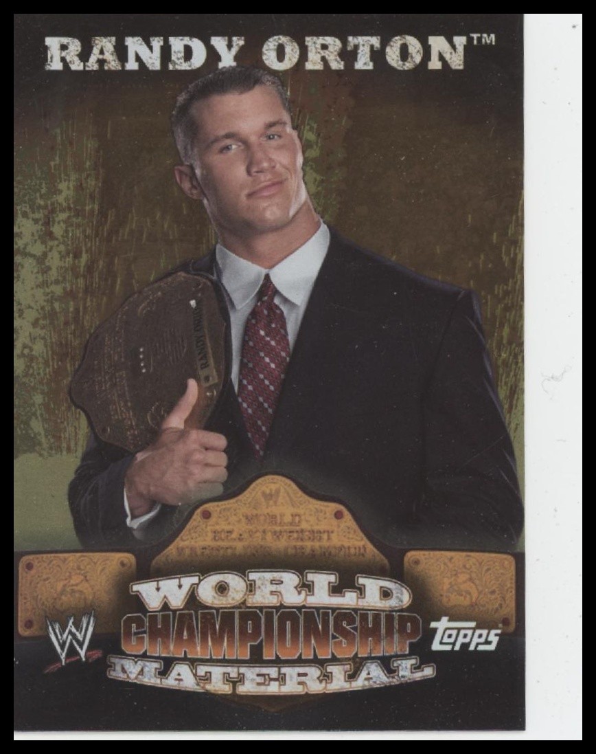 2010 Topps WWE #W10 Randy Orton World Championship Material 2010 Topps WWE #W10 Randy Orton World Championship Material